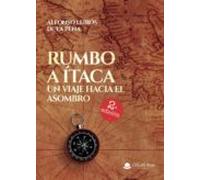 Rumbo a Ítaca: Un viaje hacia el asombro (SIN COLECCION)