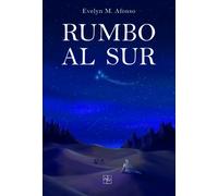 RUMBO AL SUR | Evelyn M. Afonso