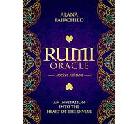 Rumi Oracle - Pocket Edition: An Invitation into the Heart of the Divine