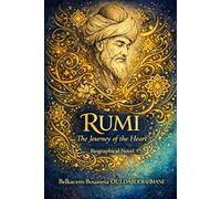 RUMI: The Journey of the Heart (THE SUFI MASTERS)