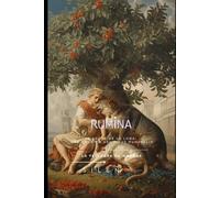 RUMINA: La Leche de la Loba: Una Crónica del Ficus Ruminalis (ROMA)