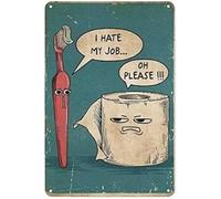 Rumlly Divertida pintura en lienzo con texto en inglés "I Hate My Job Oh Please Funny Toilet Retro Sign Bathroom Wall Art Home Bathroom Toilet Decor 30 x 50 cm, sin marco