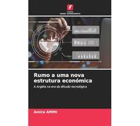 Rumo a uma nova estrutura económica: A Argélia na era da difusão tecnológica