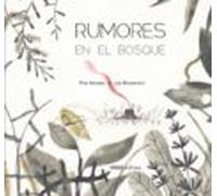 Rumores En El Bosque
