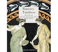 Rumores yámbicos: LXI Certámen Internacional de Poesía Amantes de Teruel: 90 (Los Versos de Cordelia)