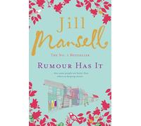 Rumour Has It: A feel-good romance novel filled with wit and warmth