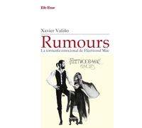 Rumours, la tormenta emocional de Fleetwood Mac