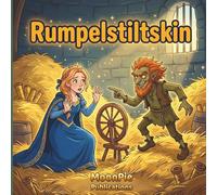 Rumpelstiltskin: A Cinematic Illustrated Classic for Ages 3-6 | Bedtime Read-Aloud Fairy Tale of Cleverness and Keeping Promises