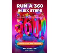 Run a 360 in Six Steps: The In-House HR Playbook for Designing, Delivering, and Acting on 360-Degree Feedback (The Playbook Series)