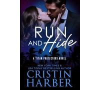 Run and Hide (Titan Protectors)