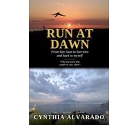 Run at Dawn: From San Juan to Sorrento and Back to Myself