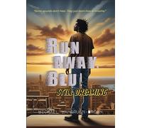 Run Away, Blu!: Still Dreaming (Run Away, Blu! Series)