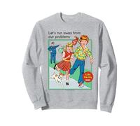 Run Away From Our Problems Sarcastic Retro Funny Adult Humor Sudadera