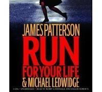 Run for Your Life (An Unabridged Production)[6-CD Set]