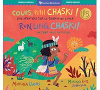 Run, Little Chaski! (Bilingual French & English) (Barefoot Bilinguals)