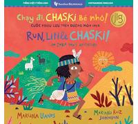 Run, Little Chaski! (Bilingual Vietnamese & English) (Barefoot Bilinguals)