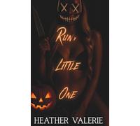 Run, Little One: A Dark MMF Halloween Novella (Boys Who Hunt)