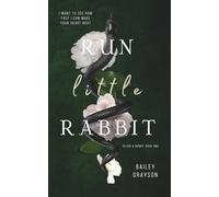 Run, Little Rabbit (Blood & Bonds)