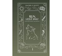 Run, Little Wolf: A Retelling of Beauty and The Beast (The Poets of Once Upon a Time)
