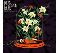 RUN LOGAN RUN - NATURE WILL TAKE CARE OF YOU [Vinilo]
