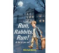 Run, Rabbits, Run!