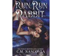 Run, Run Rabbit: A Steamy Werewolf Romance (Cambric Creek: Sweet & Steamy Monster Romance)
