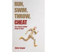 Run, Swim, Throw, Cheat: The science behind drugs in sport