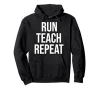 Run Teach Repeat Funny Running Saying Teacher Runner Gifts Sudadera con Capucha