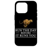 Run The Day Cheetah Motivacional Afirmación Hustle Mentalidad Carcasa para iPhone 16 Pro