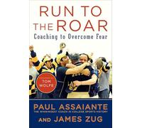 Run to the Roar: Coaching to Overcome Fear
