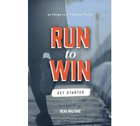 Run to Win: Get Started