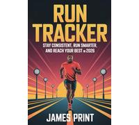 Run tracker: Stay Consistent, Run Smarter, and Reach Your Best in 2026