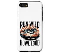 Run Wild Live Free Howl Loud Wolf Carcasa para iPhone SE (2020) / 7 / 8