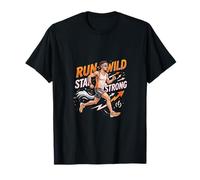 Run Wild Stay Strong Running Motivación Diseño Camiseta