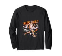 Run Wild Stay Strong Running Motivación Diseño Manga Larga