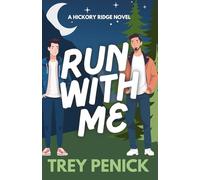 Run With Me: A Fated Mates MM Romance (Witch x Werewolf) (Hickory Ridge)