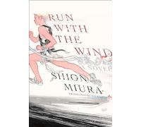 Run with the Wind: A Novel
