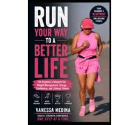 Run Your Way to a Better Life