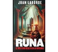 Runa: El Misterio Oculto en lo Invisible
