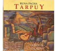 Runa Pacha : The Best of Tarpuy : Musica De Los Andes by N/A (0100-01-01)