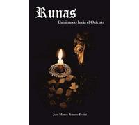 Runas caminando hacia el oráculo: 1 (RUNAS VIKINGAS Colección)