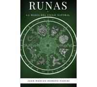 Runas y la magia del ciclo natural: 3 (RUNAS VIKINGAS Colección)