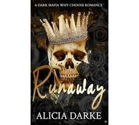 Runaway: A Dark Mafia Why Choose Romance (Savages of Ravens Hollow)