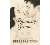 Runaway Groom: Romantic Short Stories