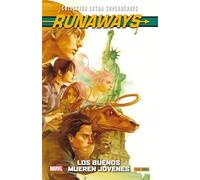 Runaways 3. Los buenos mueren jóvenes (COLECCIÓN EXTRA SUPERHÉROES)