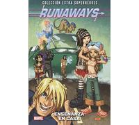 Runaways 4. Enseñanza en casa (COLECCIÓN EXTRA SUPERHÉROES)