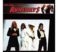 Runaways - And Now the Runaways [Vinilo]
