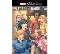 RUNAWAYS: PRIDE & JOY MARVEL SELECT: Pride and Joy