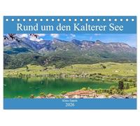 Rund um den Kalterer See (Tischkalender 2026 DIN A5 quer), CALVENDO Monatskalender: Wandern, baden und genießen in herrlicher Landschaft