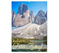 Rund um die... Drei Zinnen (Wandkalender 2027 DIN A2 hoch), CALVENDO Monatskalender: Beeindruckende Landschaftsbilder - perfekt für Fans alpiner Natur ... Erinnerung an einen Besuch der Drei Zinnen.